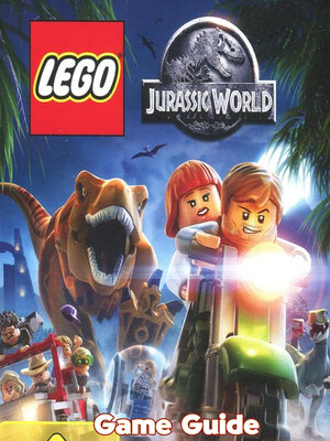cover image of LEGO Jurassic World Guide & Walkthrough